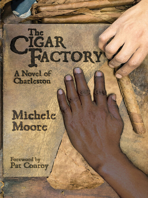 Title details for The Cigar Factory by Michele Moore - Available